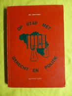 Boek "Op stap met Gerecht en Politie"., Gelezen, Ophalen of Verzenden, 20e eeuw of later, Nic. Vereycken