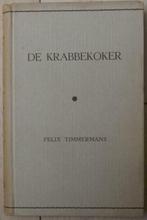 Bij de Krabbekoker - Felix Timmermans (1955), Ophalen of Verzenden