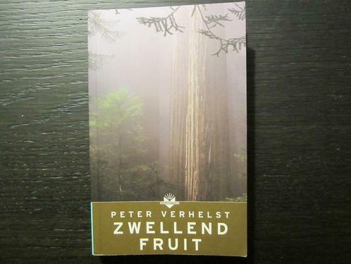 Zwellend fruit   -Peter Verhelst-, Livres, Littérature, Enlèvement ou Envoi