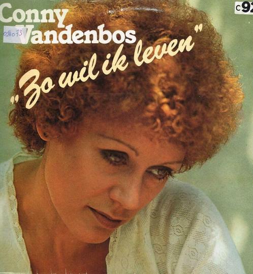 lp     /     Conny Vandenbos – Zo Wil Ik Leven, CD & DVD, Vinyles | Autres Vinyles, Autres formats, Enlèvement ou Envoi