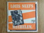 single louis neefs, Cd's en Dvd's, Vinyl Singles, Nederlandstalig, Ophalen of Verzenden, 7 inch, Single