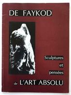 de Faykod - Sculptures et pensées de l'art absolu, Ophalen of Verzenden