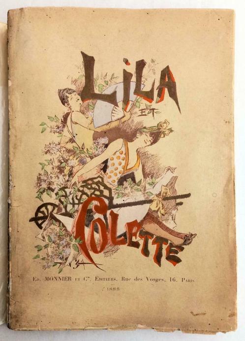 [Belle Epoque] Lila et Colette 1885 Mendès - art nouveau, Antiquités & Art, Antiquités | Livres & Manuscrits, Enlèvement ou Envoi