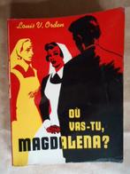 Ou vas-tu Magdalena?  Louis V. Orden Editeur : Société D'édi, Gelezen, Ophalen of Verzenden