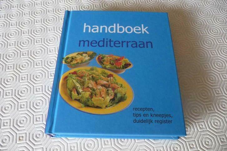 Handboek Mediterraan - recepten, tips en kneepjes, Boeken, Gezondheid, Dieet en Voeding, Nieuw, Ophalen of Verzenden