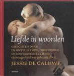 Liefde In Woorden, Jessie De Caluwe, Gelezen, Ophalen of Verzenden