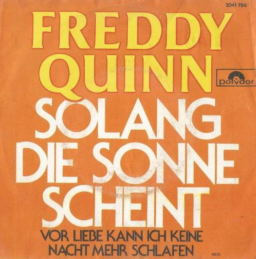 Freddy Quinn – Solang die Sonne scheint – Single, Cd's en Dvd's, Vinyl Singles, Single, Pop, 7 inch, Ophalen of Verzenden