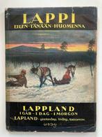 Lappi - Eilen Tänään Huomenna - Lapland - yesterday today .., Ophalen of Verzenden