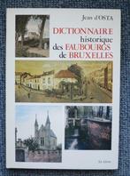 Dictionnaire historique des faubourgs de Bruxelles J. d'Osta, Livres, 19e siècle, Enlèvement, Utilisé, Jean d'Osta