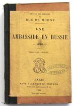 Une Ambassade en Russie (en 1856) 1892 Duc de Morny Rusland, Ophalen of Verzenden