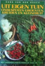 Uit eigen tuin, Hans Van Den Bosch, Boeken, Gelezen, Ophalen of Verzenden, Moestuin