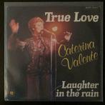 7" Caterina Valente ‎- True Love (PYE 1976) VG+, 7 pouces, Pop, Envoi, Single