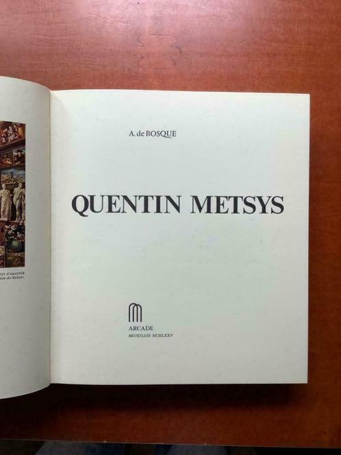 Quentin Metsys - A. de Bosque (Arcade, Bruxelles, 1975), Livres, Art & Culture | Arts plastiques, Utilisé, Enlèvement ou Envoi