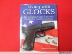 Robert H. Boatman: Living with Glocks (engelstalig), Ophalen of Verzenden, Nieuw, Overige onderwerpen, Robert H. Boatman