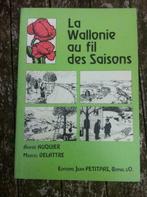 La Wallonie au fil des Saisons de A. Auquier et M. Delattre, Livres, Nature, Comme neuf, Nature en général, Enlèvement ou Envoi