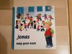 Boek 'Jonas mag geen koek', Gelezen, 3 tot 4 jaar, Bond Moyson, Ophalen