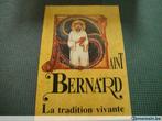 revue "saint bernard. la tradition vivante"., Livres, Utilisé, Envoi