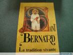 revue "saint bernard. la tradition vivante"., Verzenden, Gelezen