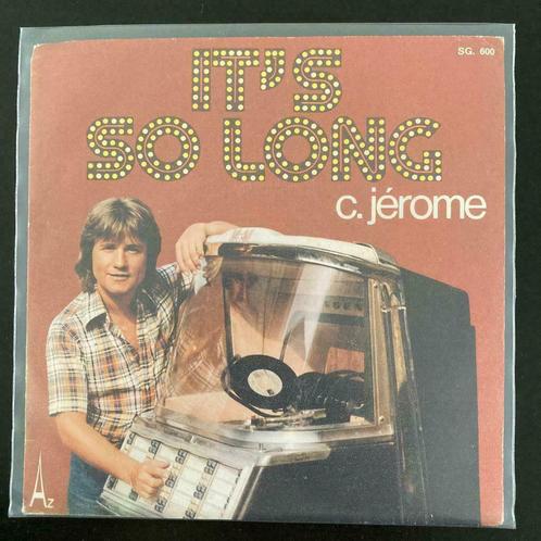 7" C. Jérome - It's So Long (DISC'AZ 1976) NEAR MINT, CD & DVD, Vinyles Singles, Single, Pop, 7 pouces, Envoi