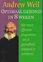 Optimaal gezond in 8 weken, Andrew Weil, Boeken, Dieet en Voeding, Ophalen