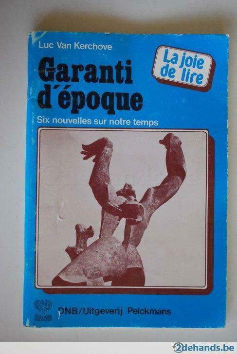 Garanti d' époque (Franstalige lectuur), Boeken, Studieboeken en Cursussen, Gelezen, Ophalen of Verzenden