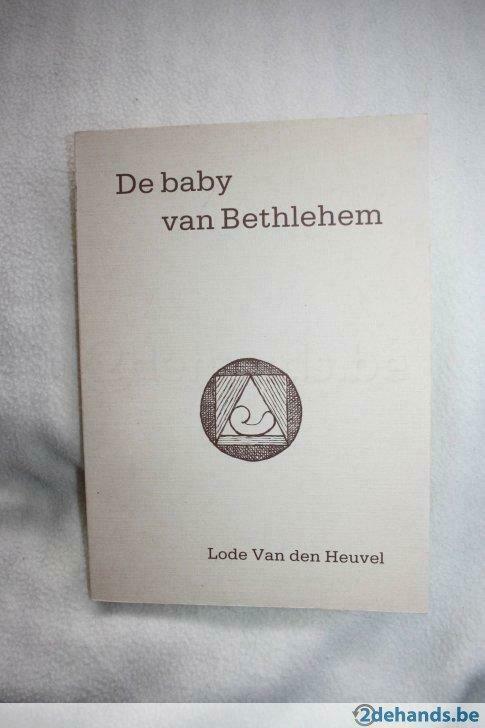 De baby van Bethlehem - Lode Van den Heuvel, Boeken, Godsdienst en Theologie, Gelezen, Ophalen of Verzenden