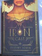 Iron cast, Destiny Soria (Hardcover), Destiny Soria, Enlèvement ou Envoi, Neuf, Fiction