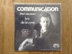 single kris de bruyne, Cd's en Dvd's, Ophalen of Verzenden, 7 inch, Nederlandstalig, Single
