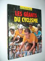 Jean-Paul Ollivier - Les Géants du cyclisme, Comme neuf, Jean-Paul Ollivier, Course à pied et Cyclisme, Enlèvement ou Envoi