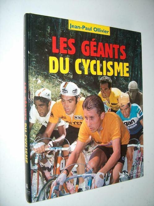 Jean-Paul Ollivier - Les Géants du cyclisme, Livres, Livres de sport, Comme neuf, Course à pied et Cyclisme, Enlèvement ou Envoi