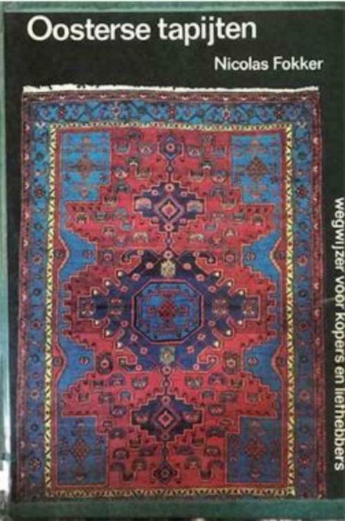 Oosterse tapijten, Nicolas Fokker, Boeken, Kunst en Cultuur | Beeldend, Ophalen