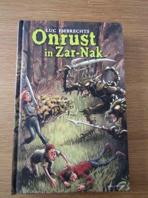 Onrust in Zar-Nak, Luc Embrechts, Boeken, Kinderboeken | Jeugd | 13 jaar en ouder, Zo goed als nieuw, Fictie, Ophalen of Verzenden