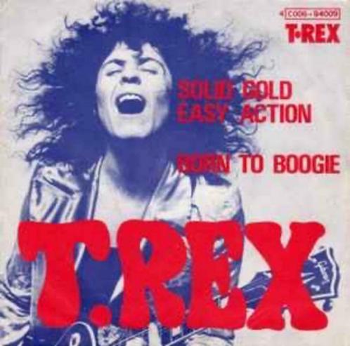 45 RPM T Rex ‎– Solid Gold Easy Action / Born To Boogie 1972, CD & DVD, Vinyles | Pop, Utilisé, 1960 à 1980, Autres formats, Enlèvement ou Envoi