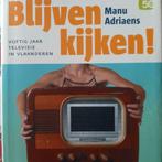 Blijven kijken! Vijftig jaar televisie in Vlaander, ed. 2003, Boeken, Ophalen of Verzenden