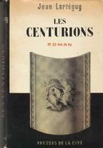 Les Centurions roman Jean Lartéguy, Gelezen, Ophalen of Verzenden, Europa overig, Jean Lartéguy