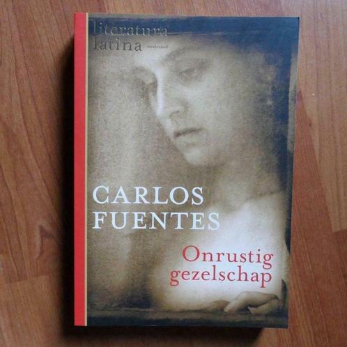 Carlos Fuentes - Onrustig gezelschap (Uitgave: 2004) VVB, Livres, Langue | Anglais, Neuf, Envoi