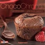 ChocoChrono, Tupperware, Ophalen of Verzenden, Gelezen
