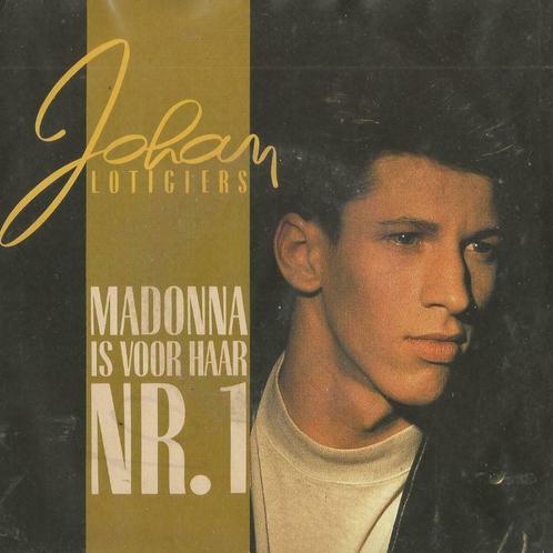 Johan Lotigiers – Madonna is voor haar nr. 1 – Single, Cd's en Dvd's, Vinyl Singles, Gebruikt, Single, Nederlandstalig, 7 inch