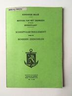 Scheepvaartreglement voor de Beneden Schelde, Verzamelen, Gebruikt