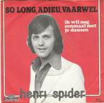 4T: Henri Spider: So long, adieu, vaarwel : Monopole, Cd's en Dvd's, Vinyl | Nederlandstalig, Ophalen of Verzenden, Gebruikt, Overige formaten