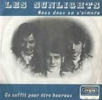 Les Sunlights – Nous deux on s’aimera - Single, Cd's en Dvd's, Ophalen of Verzenden, 7 inch, Pop, Single