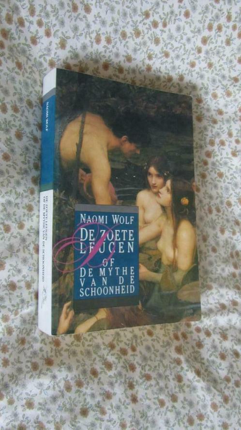 Noami Wolf de zoete leugen of de mythe van de schoonheid, Boeken, Filosofie, Gelezen, Ophalen of Verzenden
