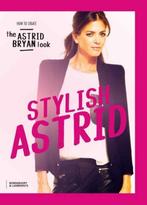 Stylish Astrid the Astrid Bryan -look / nederlanse uitgave, Ophalen of Verzenden, Zo goed als nieuw