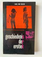 Geschiedenis der Erotiek - Carl van Bolen, Boeken, Hobby en Vrije tijd, Ophalen of Verzenden