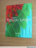 Livre illustré : Passion Jungle, Livres, Enlèvement ou Envoi, Fleurs, Plantes et Arbres, Neuf