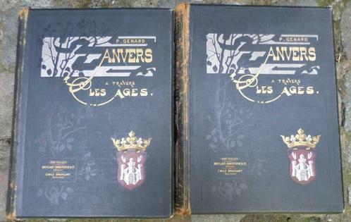 Anvers a travers les ages, /2dl / 2boeken, Livres, Histoire nationale, Utilisé, 17e et 18e siècles, Enlèvement ou Envoi