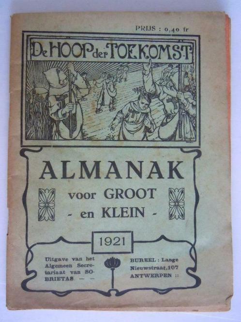 Almanak voor groot en klein 1921 De hoop der toekomst boekje, Antiek en Kunst, Antiek | Boeken en Manuscripten, Ophalen of Verzenden