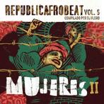 Republicafrobeat Vol. 5 - Mujeres II (neuf, pas scellé), CD & DVD, CD | Compilations, Musique du monde, Enlèvement ou Envoi