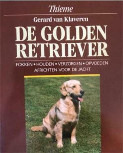 De Golden Retriever, Gerard Van Klaveren, Livres, Animaux & Animaux domestiques, Utilisé, Chiens, Enlèvement ou Envoi