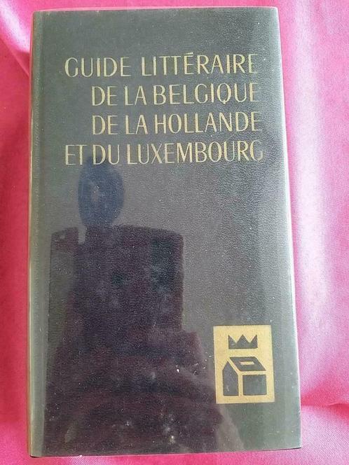 R.Bodart et al. Guide littéraire de la Belgique, de la Holla, Livres, Art & Culture | Arts plastiques, Utilisé, Autres sujets/thèmes